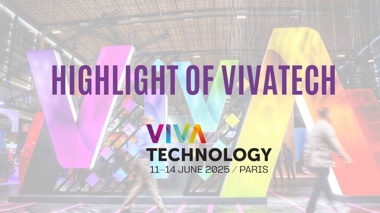 VivaTech 2025: Go Behind the Scenes of Our Participation!