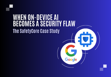 When On-Device AI Becomes a Security Flaw: The SafetyCore Case Study