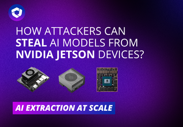 How Attackers Can Steal AI Models from NVIDIA Jetson Devices?